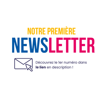 Notre 1ère NewsLetter