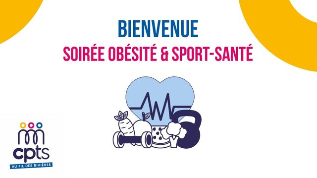 Support de présentation de la soirée du 18/09 : Obésité & Sport-Santé