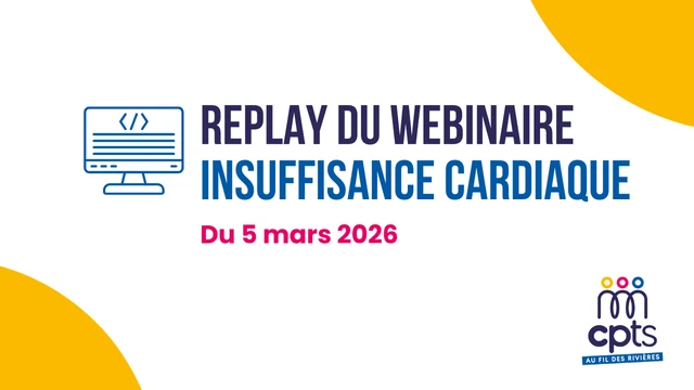REPLAY - Webinaire sur l'insuffisance cardiaque
