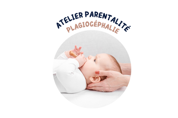 👣 Atelier parentalité 2 : La plagiocéphalie