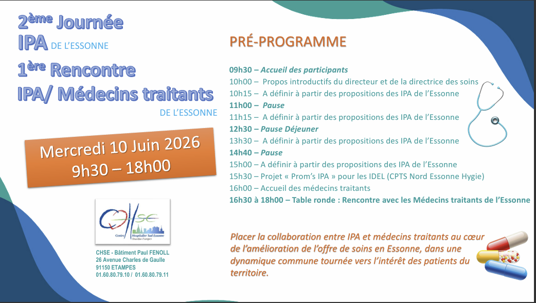 SAVE THE DATE - MERCREDI 10 JUIN 2026 : 2ème journée des IPA de l'Essonne - 1ère rencontre entre les infirmières en pratique avancée et les médecins traitants de l’Essonne