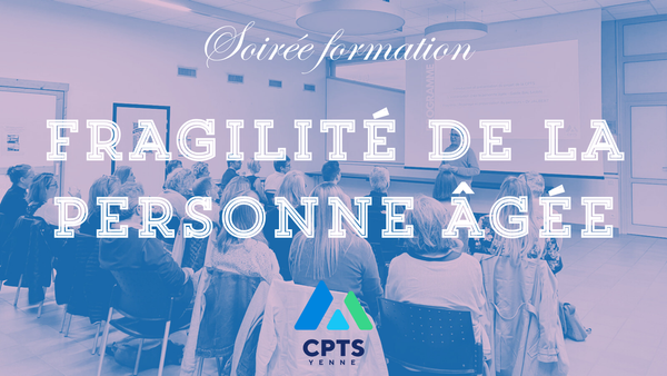 Retour sur la soirée de formation « Fragilité de la personne âgée » – 3 avril 2025